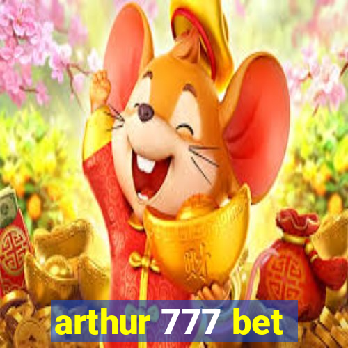 arthur 777 bet